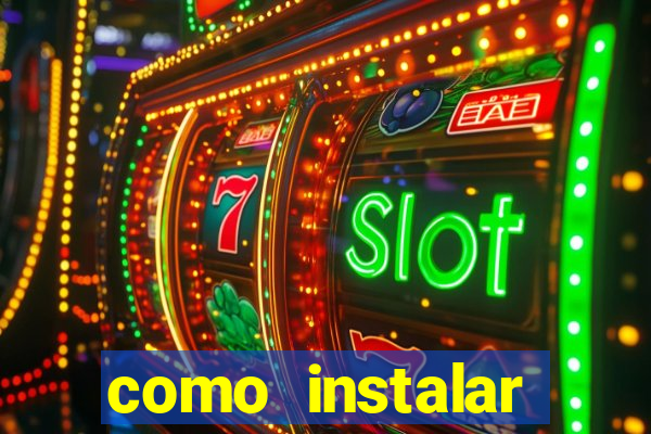 como instalar brazuca play